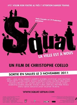 Squat, la ville est à nous!