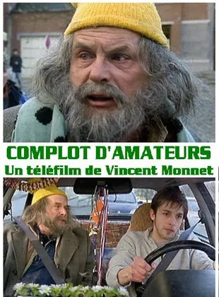 Complot d'amateurs