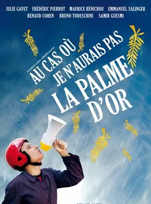 Au cas où je n'aurais pas la palme d'or