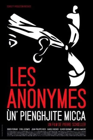 Les Anonymes - Un Pienghjite Micca