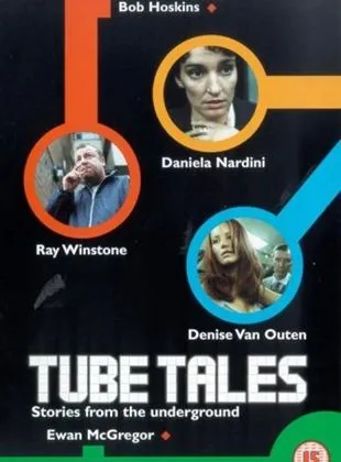 Tube Tales