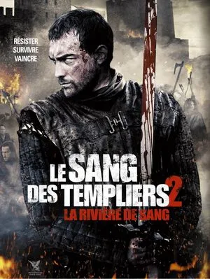 Le Sang des templiers 2 : La rivière de sang