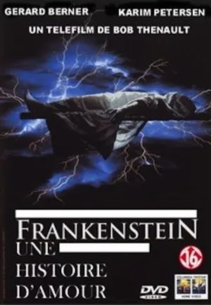 Frankenstein: Une histoire d'amour