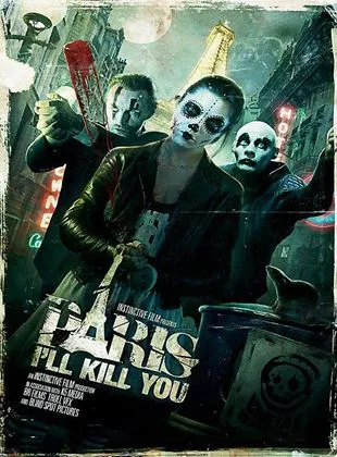 Paris I'll Kill You