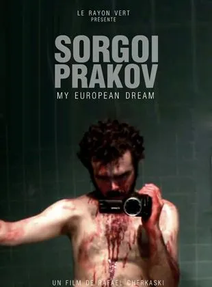 Sorgoï Prakov, my european dream