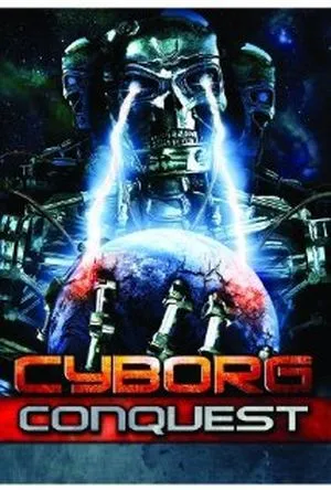 Cyborg Conquest