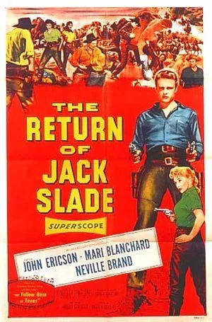 The Return of Jack Slade