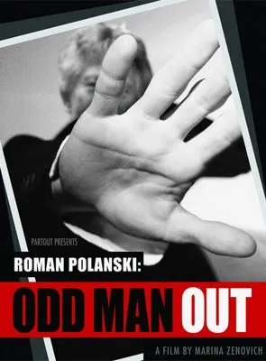 Roman Polanski : Odd Man Out