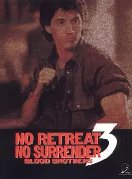 No Retreat, No Surrender 3: Blood Brothers