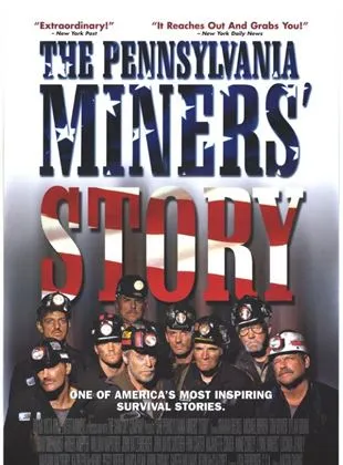 The Pennsylvania Miners' Story