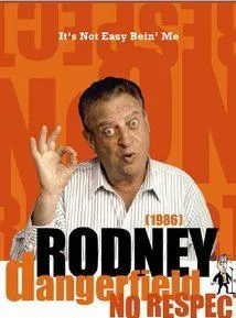 The Rodney Dangerfield Show : It's Not Easy Bein' Me