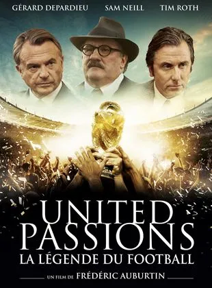 United Passions - La Légende du Football