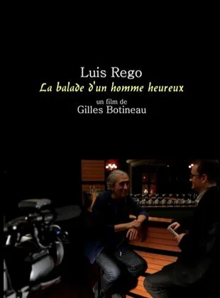 Luis Rego, la balade d'un homme heureux