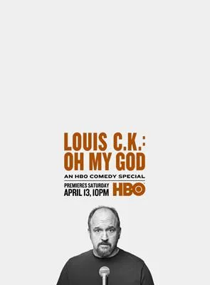 Louis C.K. : Oh my God