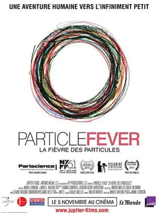 La Fièvre des Particules