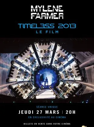 Mylène Farmer - Timeless 2013 le film