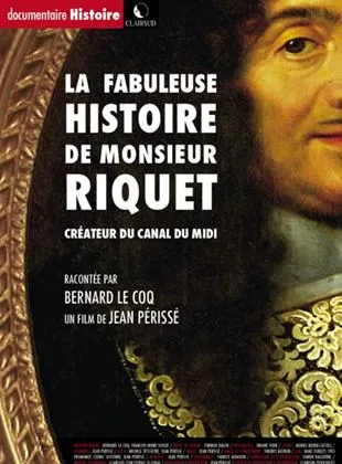 La Fabuleuse histoire de Monsieur Riquet