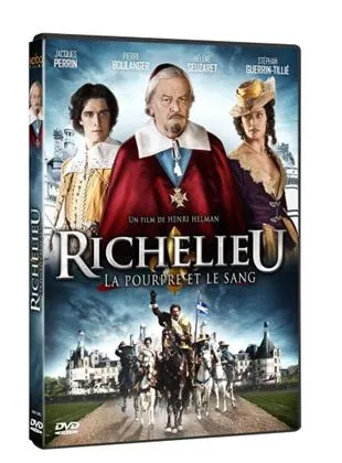 Richelieu, la Pourpre et le Sang