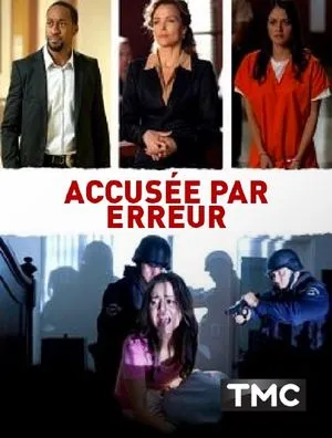 Accusée par erreur