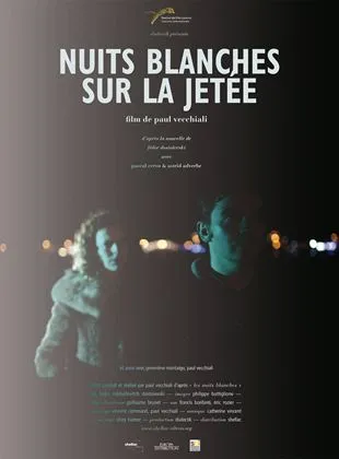 Nuits Blanches Sur La Jetée