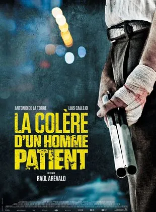 La Colère d’un homme patient