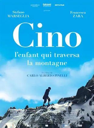 Cino, l’enfant qui traversa la montagne