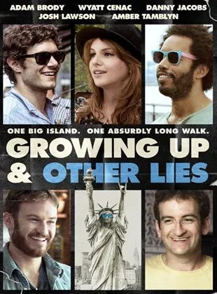 Growing Up and Other Lies