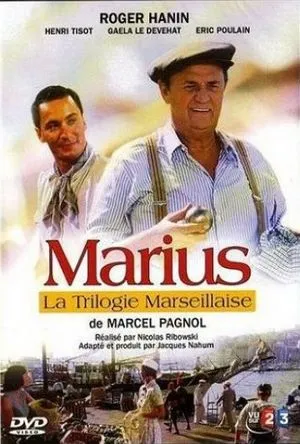 La trilogie marseillaise : Marius