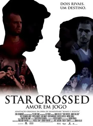 Star Crossed - Amor em Jogo