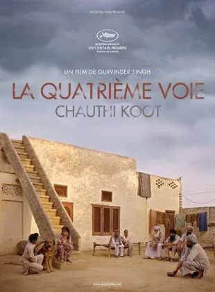 La Quatrième Voie (Chauthi Koot)