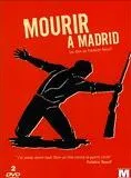 Mourir à Madrid