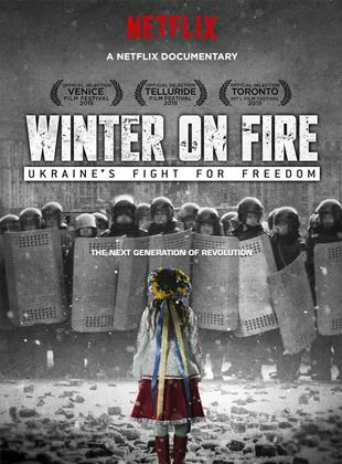 Winter on Fire: Ukraine's Fight for Freedom