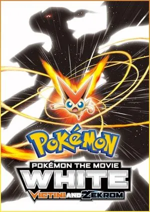 Pokémon, le film : Blanc - Victini et Zekrom