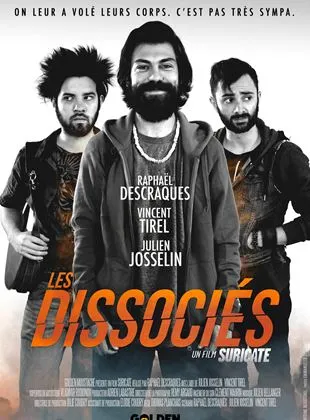 Les Dissociés - Un film SURICATE