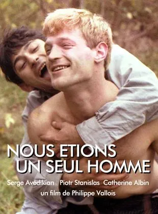 Nous etions un seul homme