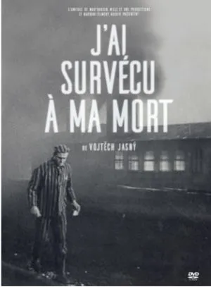 J'ai survécu à ma mort