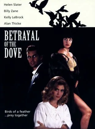 Betrayal of the Dove