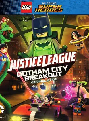 LEGO DC Super Heroes : La Ligue des Justiciers - S'évader de Gotham City