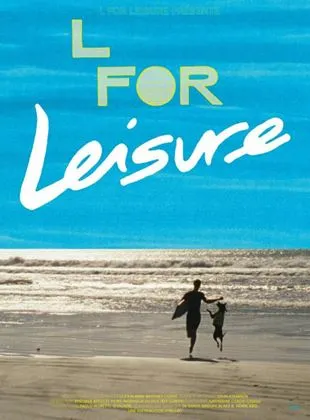 L for Leisure