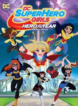 DC Super Hero Girls: Hero of the Year