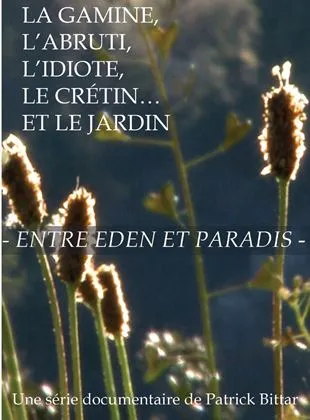 Entre Eden et Paradis