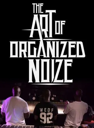 The Art of Organized Noize