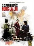 Trois Samourais hors-la-loi