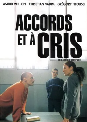 Accords et à cris