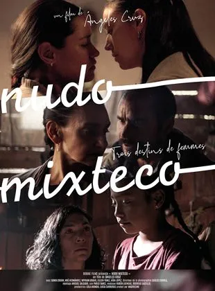 Nudo mixteco : trois destins de femmes