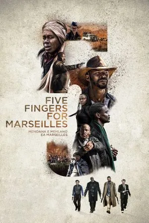 Five Fingers for Marseilles