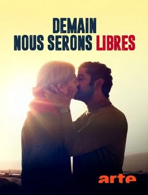 Demain nous serons libres