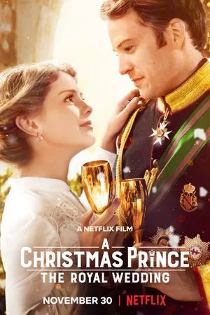 A Christmas Prince: The Royal Wedding