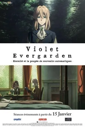 Violet Evergarden : Eternité et la poupée de souvenirs automatiques