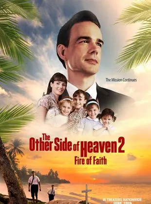 The Other Side of Heaven 2 : Fire of Faith